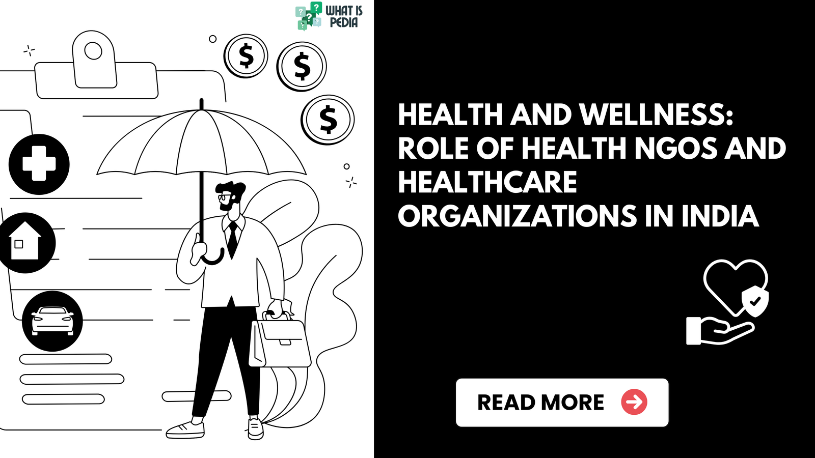 Health and Wellness: Role of Health NGOs and Healthcare Organizations in India