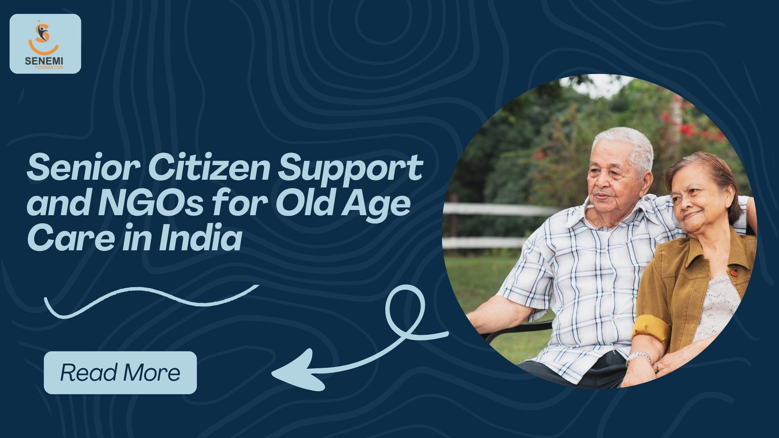 Senior Citizen Support & Old Age NGOs in India Senior Citizen Support & Old Age NGOs in India