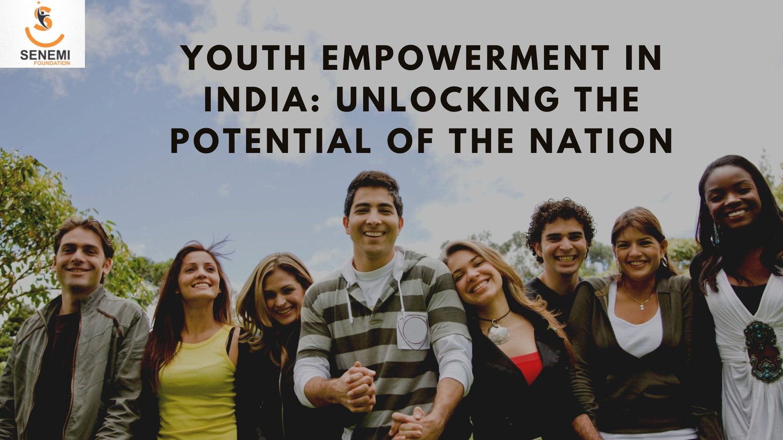 Youth Empowerment in India: Unlocking the Potential of the Nation