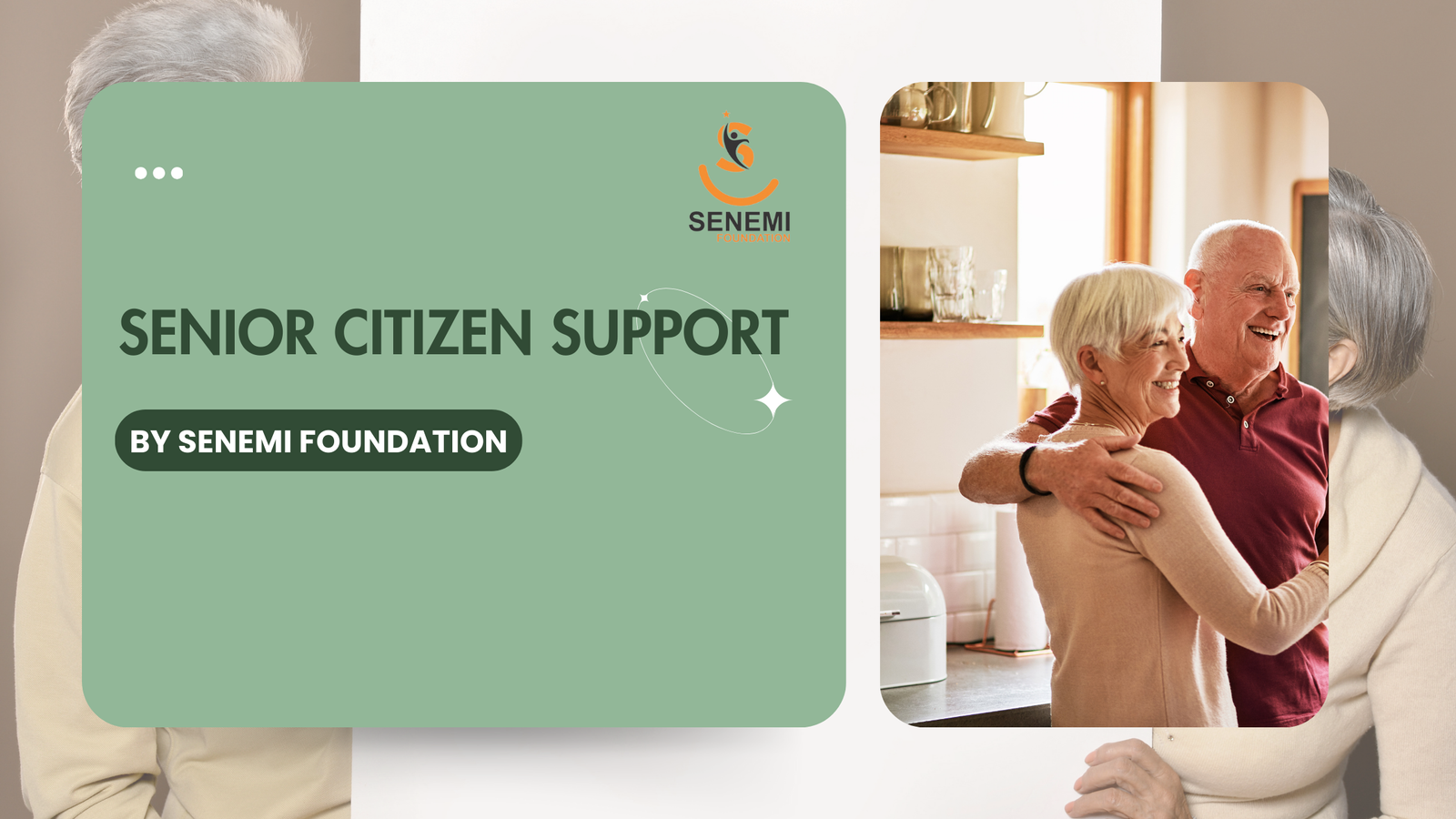 Senior Citizen Support by Senemi Foundation Senior Citizen Support by Senemi Foundation